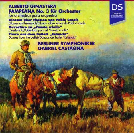 Alberto Ginastera (1916-1983): Pampeana Nr.3 op.24, CD