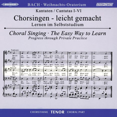 Chorsingen leicht gemacht - Johann Sebastian Bach: Weihnachtsoratorium BWV 248 (Tenor), 2 CDs