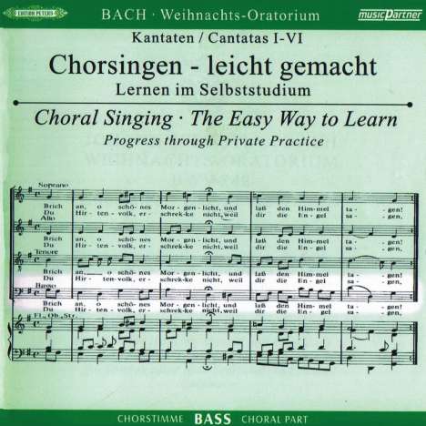 Chorsingen leicht gemacht - Johann Sebastian Bach: Weihnachtsoratorium BWV 248 (Bass), 2 CDs