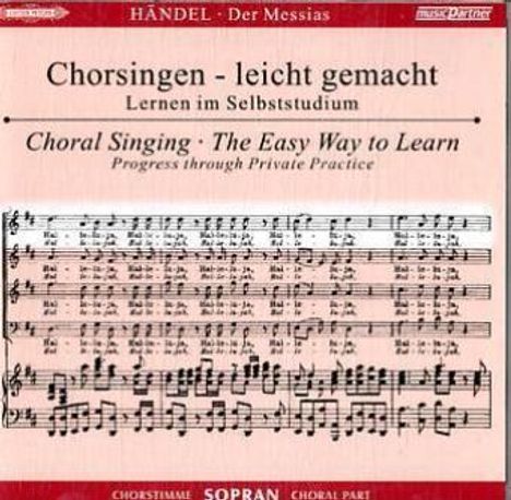Chorsingen leicht gemacht - Georg Friedrich Händel: Der Messias (Sopran), 2 CDs