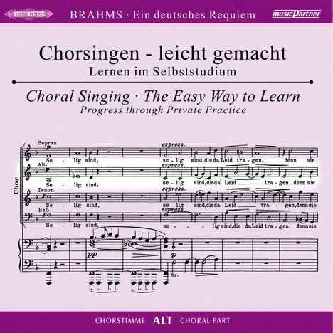 Chorsingen leicht gemacht - Johannes Brahms: Ein Deutsches Requiem op.45 (Alt), 2 CDs