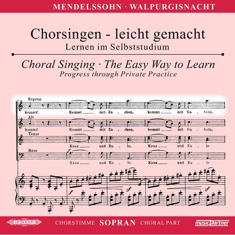 Chorsingen leicht gemacht - Felix Mendelssohn: Walpurgisnacht (Sopran), CD