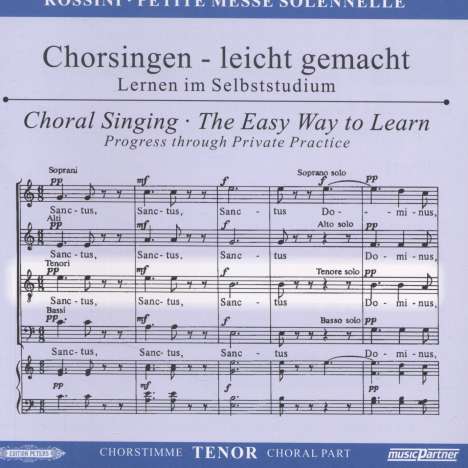 Chorsingen leicht gemacht -  Gioacchino Rossini: Petite Messe Solennelle (Tenor), CD