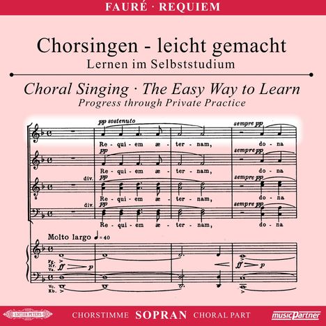 Chorsingen leicht gemacht - Gabriel Faure: Requiem (Sopran), CD