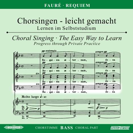 Chorsingen leicht gemacht - Gabriel Faure: Requiem (Bass), CD