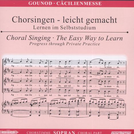 Chorsingen leicht gemacht - Charles Gounod: Cäcilien-Messe (Sopran), CD