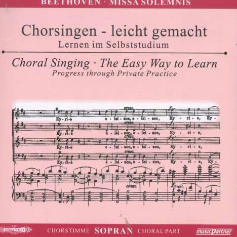 Chorsingen leicht gemacht - Ludwig van Beethoven: Missa Solemnis op. 123 (Sopran), 2 CDs
