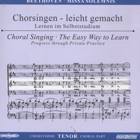 Chorsingen leicht gemacht - Ludwig van Beethoven: Missa Solemnis op. 123 (Tenor), 2 CDs