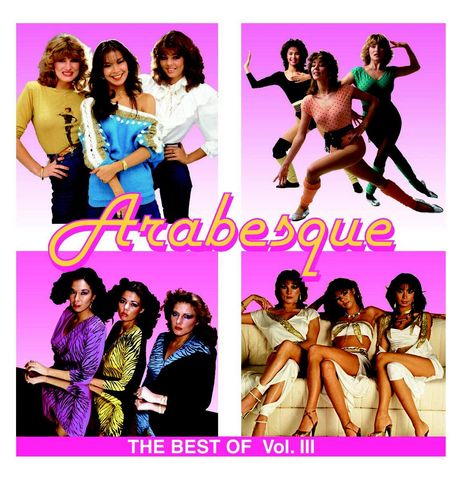 Arabesque: The Best Of Arabesque Vol. 3, 2 CDs