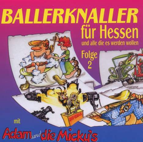 Adam &amp; Die Mickys: Ballerknaller für Hessen Folge 2, CD