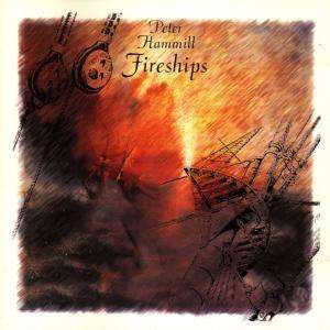 Peter Hammill: Fireships, CD