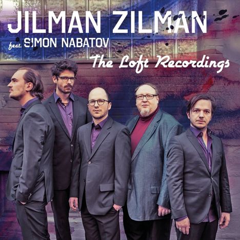 Jilman Zilman &amp; Simon Nabatov: The Loft Recordings, CD