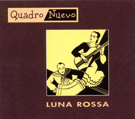 Quadro Nuevo: Luna Rossa, CD