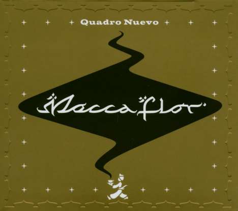 Quadro Nuevo: Mocca Flor (180g), 2 LPs
