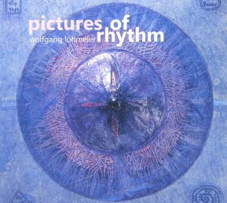 Wolfgang Lohmeier: Pictures Of Rhythm, CD