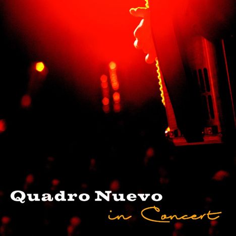 Quadro Nuevo: In Concert (180g), 2 LPs