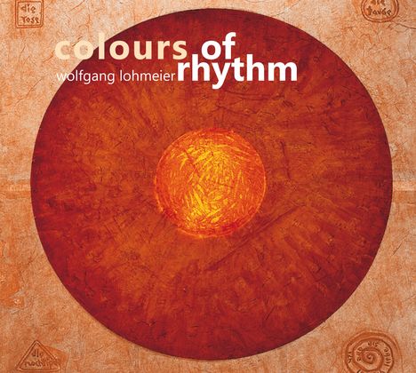 Wolfgang Lohmeier: Colours Of Rhythm, CD