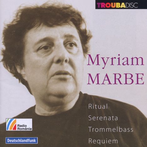 Myriam Marbe (1931-1997): Requiem, CD