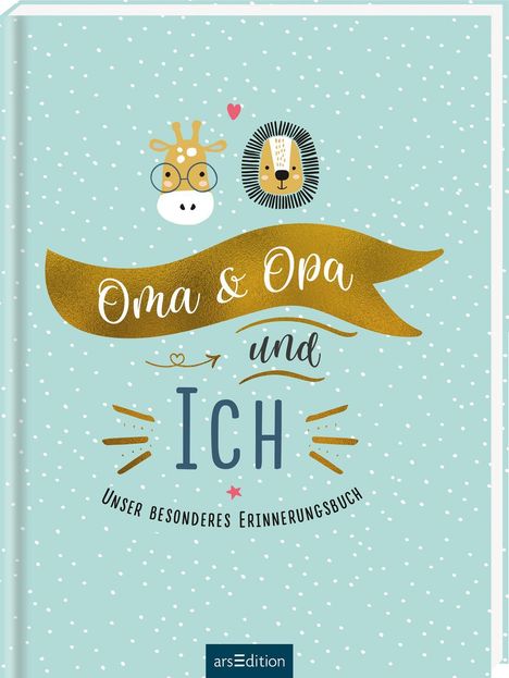 Oma &amp; Opa &amp; ich, Buch