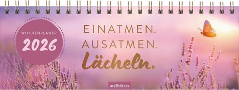 Tischkalender Einatmen. Ausatmen. Lächeln. 2026, Kalender