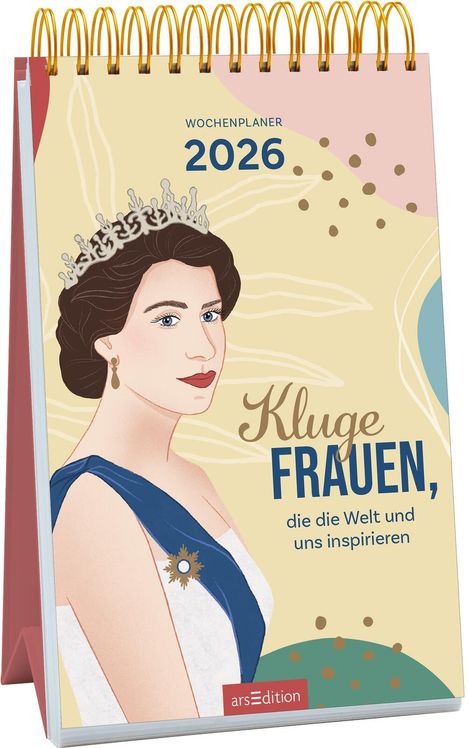 Wochenkalender Kluge Frauen, die die Welt und uns inspirieren 2026, Kalender