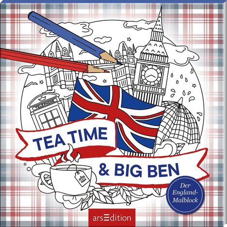 „TEA TIME & BIG BEN“, „Der England-Malblock“. Britische Flagge, Big Ben, Teetasse, Buntstifte, Telefonzelle.