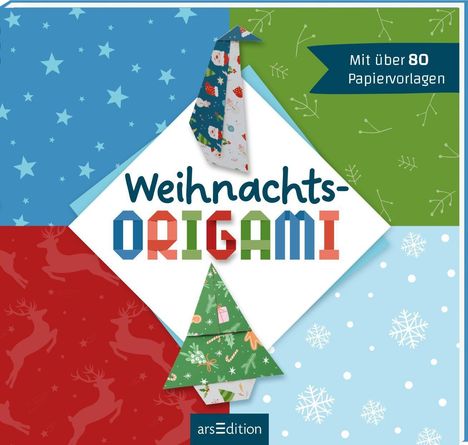"Weihnachts-Origami" in bunten Buchstaben, mit über 80 Papieronlagen. Illustration mit weihnachtlichen Mustern.