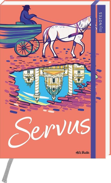 Text: "Servus", "myNOTES". Illustration: Eine Kutsche mit Fahrer und Pferd auf rotem Hintergrund, barocke Architektur gespiegelt.