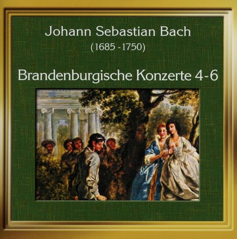 Johann Sebastian Bach (1685-1750): Brandenburgische Konzerte Nr.4-6, CD
