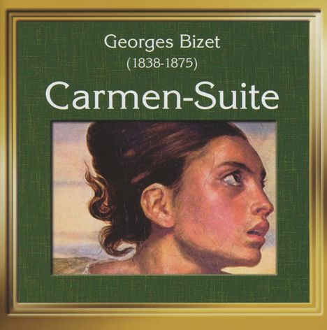 Georges Bizet (1838-1875): Carmen-Suiten Nr.1 &amp; 2, CD