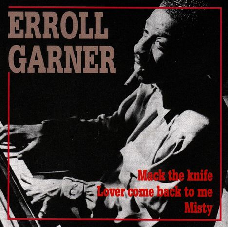 Erroll Garner (1921-1977): Erroll Garner, CD
