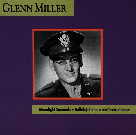 Glenn Miller (1904-1944): Glenn Miller, CD