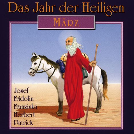 Das Jahr der Heiligen - März, CD