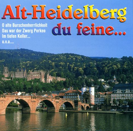 Burschenschaftschor "Vivat Harmonia": Alt-Heidelberg du Feine, CD