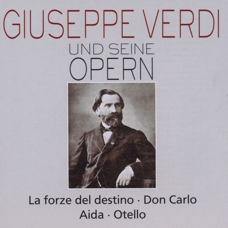 Verdi &amp; seine Opern 1862-1887, CD