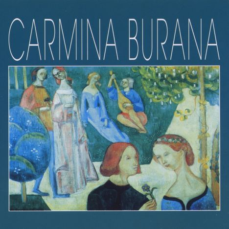 Carl Orff (1895-1982): Carmina Burana, CD