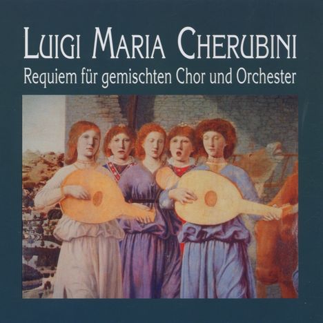 Luigi Cherubini (1760-1842): Requiem d-moll, CD