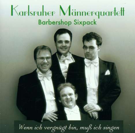 A Cappella-Karlsruher Männerquartett - Barbershop Sixpack, CD
