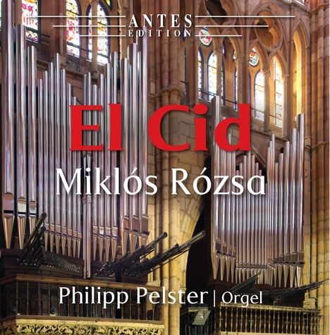 Miklós Rózsa (1907-1995): El Cid für Orgel, CD