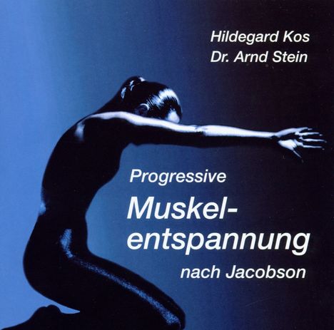 Progressive Muskelentspannung nach Jacobson, CD