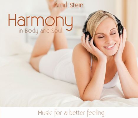 Arnd Stein: Harmony in Body and Soul, CD
