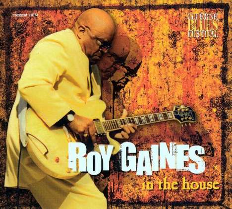 Roy Gaines: In The House - Live 2001, CD