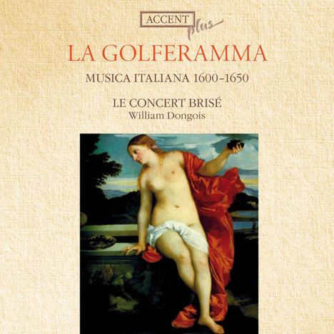 Musica Italiana 1600-1650 - La Golferamma, CD