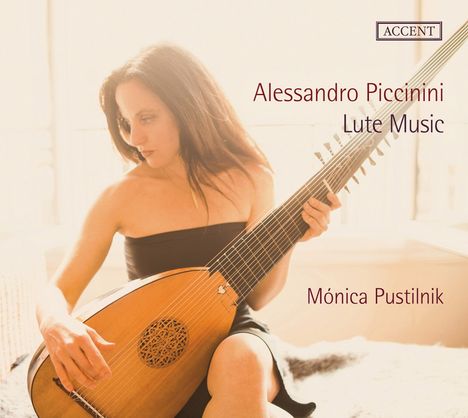 Alessandro Piccinini (1566-1639): Lautenwerke, CD