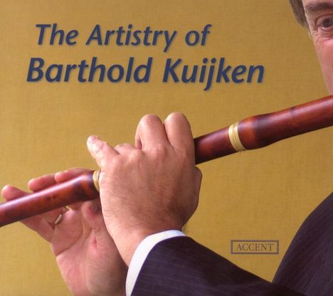 The Artistry of Barthold Kuijken, CD