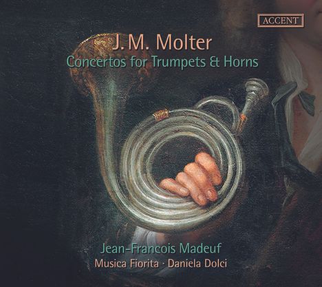 Johann Melchior Molter (1696-1765): Konzerte für Trompeten &amp; Hörner, CD
