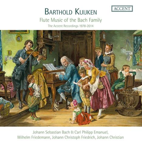 Barthold Kuijken - Flute Music of the Bach Family (The Accent Recordings 1978-2014), 8 CDs