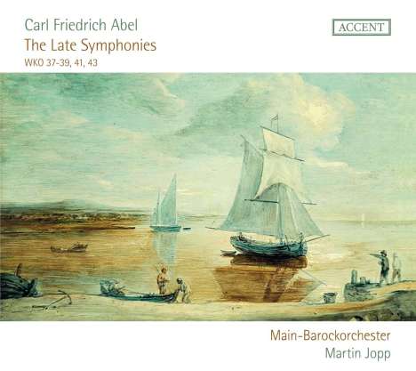 Carl Friedrich Abel (1723-1787): Die späten Symphonien (The Late Symphonies), CD