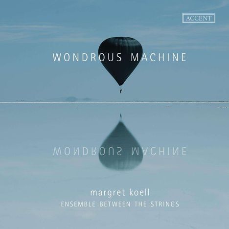Margret Koell - Wondrous Machine, CD