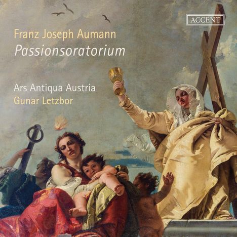 Franz Joseph Aumann (1728-1797): Passionsoratorium, 2 CDs